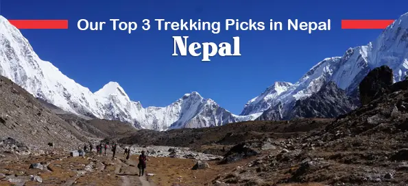 Our Top 3 Trekking Picks in Nepal